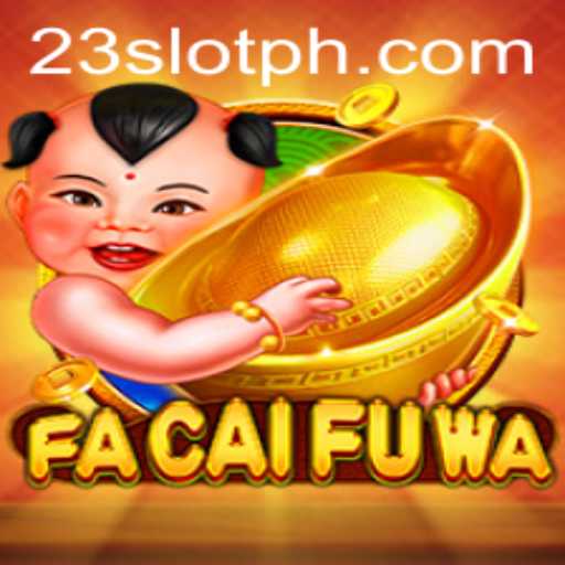 Exploring the Excitement of FaCaiFuWa: A Deep Dive into the Popular Slot Game